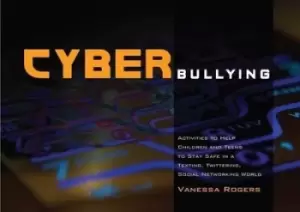 Image of Cyberbullying by Vanessa Rogers