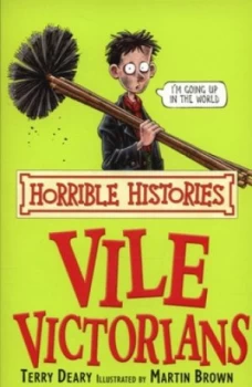 Image of Vile Victorians by Terry Deary Paperback