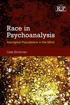 Image of Race in PsychoanalysisAboriginal Populations in the Mind