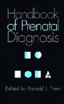 Image of Handbook of Prenatal Diagnosis by Ronald J. Trent Paperback