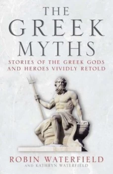 Image of The Greek Myths by Robin Waterfield Paperback