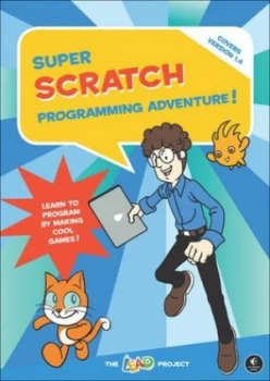 Image of Super Scratch Programming Adventure by The Lead Project Book
