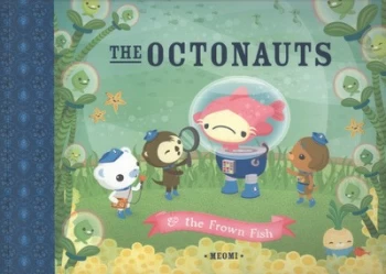 Image of The Octonauts and the Frown Fish Paperback