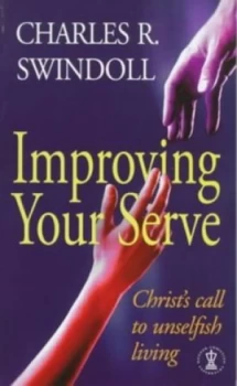 Image of Improving Your Serve by Charles Swindoll Book