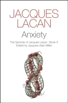 Image of Anxiety : The Seminar of Jacques Lacan