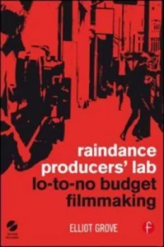 Image of Raindance Producers Lab by Elliot Grove Paperback