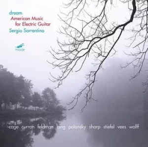 Image of Sergio Sorrentino Dream American Music for Electric Guitar by Sergio Sorrentino CD Album