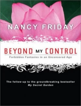 Image of Beyond My Control by Nancy Friday Book