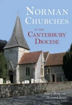 Image of Norman Churches in the Canterbury Diocese by Mary Berg Book