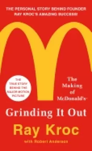 Image of grinding it out the making of mcdonalds