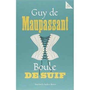 Image of Boule de Suif Paperback / softback 2018