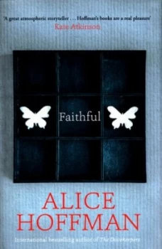 Image of Faithful by Alice Hoffman Hardback