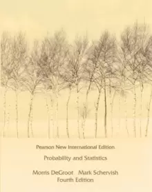 Image of Probability and Statistics: Pearson New International Edition