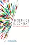 Image of bioethics in context moral legal and social perspectives