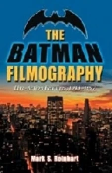 Image of The Batman Filmography by Mark Reinhart Paperback