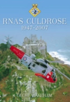 Image of Rnas Culdrose 1947-2007 by Geoff Wakeham Book