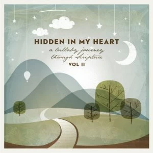 Image of Hidden in My Heart A Lullaby Journey Through Scripture - Volume II by Scripture Lullabies CD Album