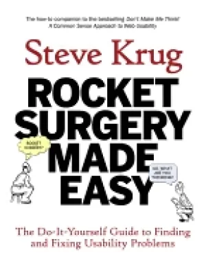 Image of rocket surgery made easy the do it yourself guide to finding and fixing usa
