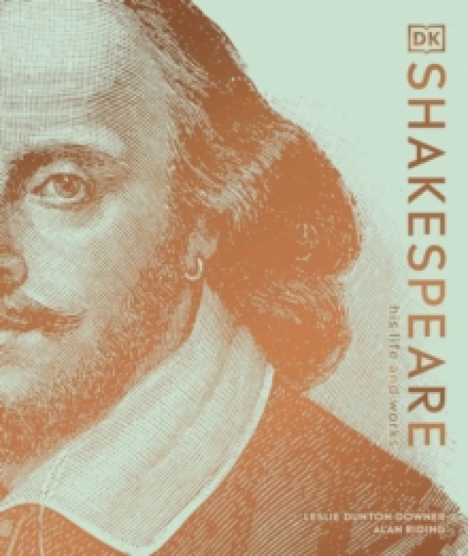 Image of Shakespeare. Hardback. By Leslie DuntonDowner, Alan Riding Books