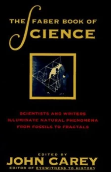 Image of The Faber Book of Science by John Carey Hardback