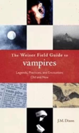 Image of weiser field guide to vampires legends practices and encounters old and new