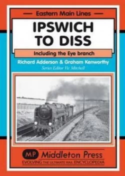 Image of Ipswich to Diss by Richard Adderson Hardback