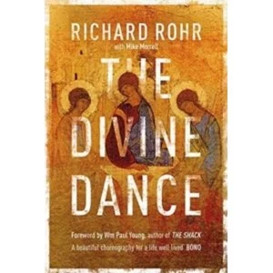 Image of The Divine Dance : The Trinity and Your Transformation