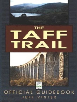 Image of The Taff Trail by Jeff Vinter and Merthyr and Cynon Groundwork Trust Paperback