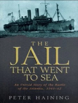 Image of The Jail That Went to Sea by Peter Haining Hardback