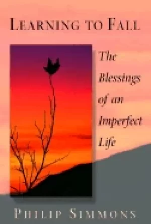 Image of learning to fall the blessings of an imperfect life