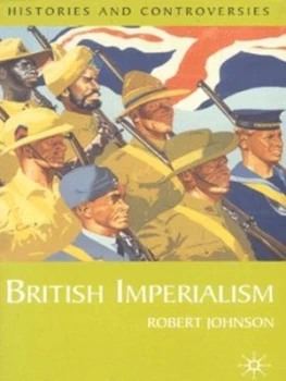 Image of British Imperialism by Rob Johnson Book