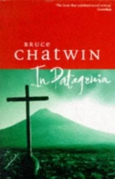 Image of In Patagonia by Bruce Chatwin Book