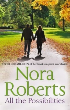 Image of All the Possibilities by Nora Roberts Paperback