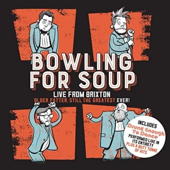 image of Bowling For Soup - Older, Fatter, Still the Greatest Ever CD