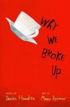 Image of Why We Broke up by Daniel Handler Paperback