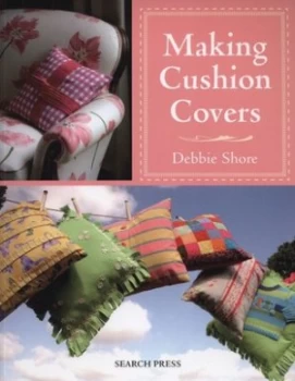 Image of Making Cushion Covers by Debbie Shore Paperback