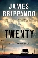 Image of twenty a jack swyteck novel