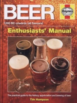 Image of Beer Enthusiasts Manual by Tim Hampson Hardback