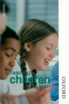 Image of Teaching Children to Learn by Robert Fisher Book