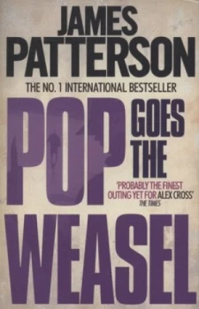 Image of Pop Goes the Weasel by James Patterson Paperback