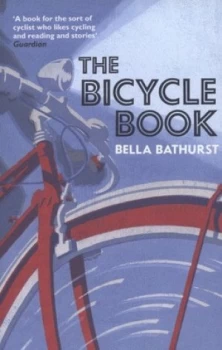 Image of The Bicycle Book by Bella Bathurst Paperback