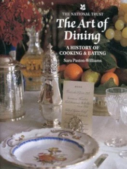 Image of The Art of Dining by Sara Paston-Williams Book