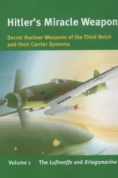 Image of Hitlers miracle weapons by Friedrich Georg