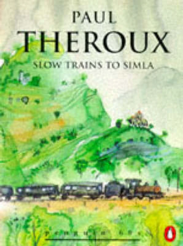 Image of Slow Trains to Simla Paperback