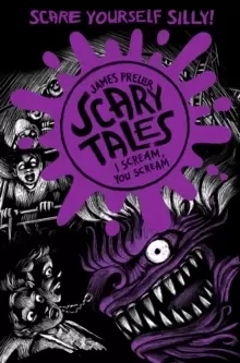 Image of I Scream, You Scream (Scary Tales 2)