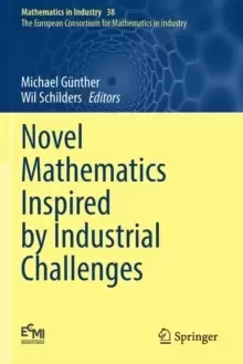 Image of Novel Mathematics Inspired by Industrial Challenges