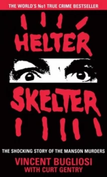 Image of Helter Skelter by Vincent Bugliosi Paperback