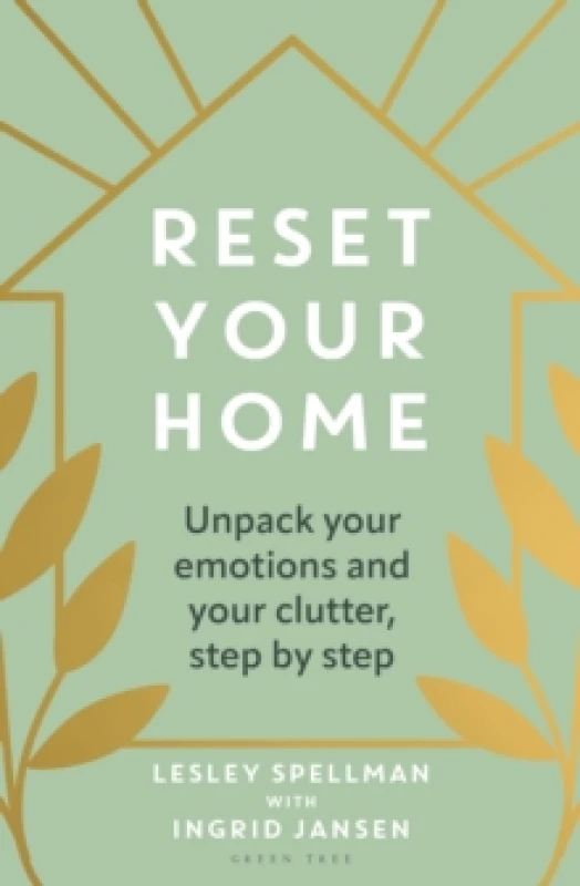 Image of Reset Your Home : Unpack your emotions and your clutter, step by step Paperback / softback