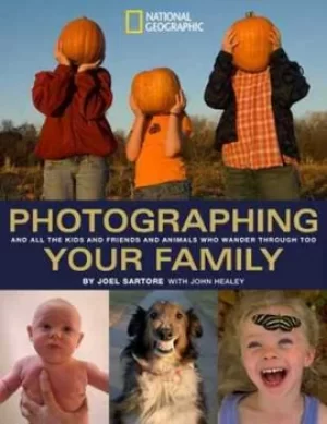 Image of Photographing your family by Joel Sartore