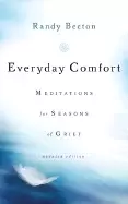 Image of everyday comfort meditations for seasons of grief